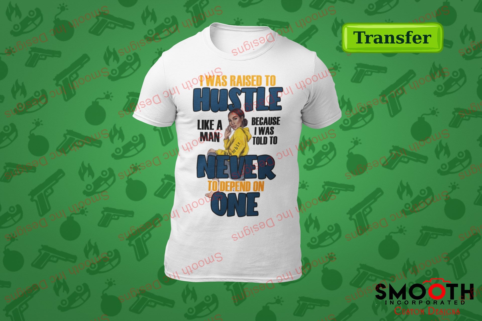 I Was Raised to Hustle  (DTF TRANSFER)