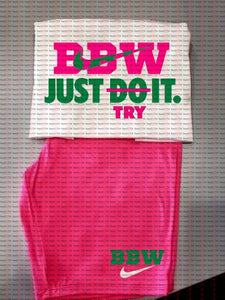 BBW: Just Try it