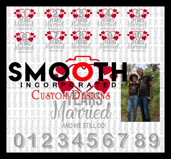 Years Married and We Still Do (INCLUDES ALL NUMBERS)
