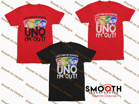 Last Day of School 2021 UNO OUT