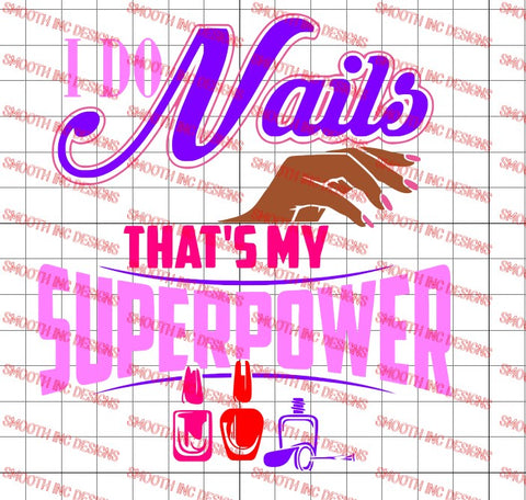 I Do Nails . . .