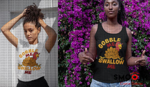 GOBBLE ME SWALLOW ME ( SVG & PNG )