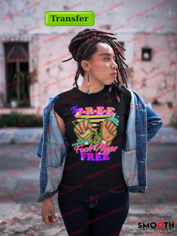 IM F R E E . .  FNF  (DTF TRANSFER)