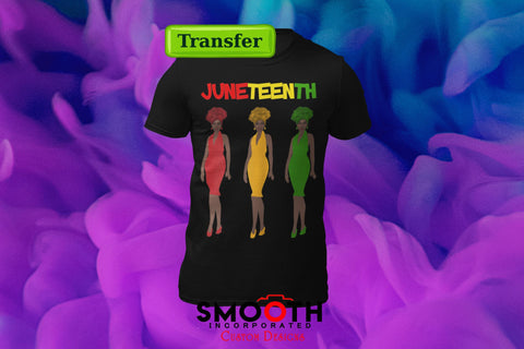 Juneteenth Women  (DTF TRANSFER)