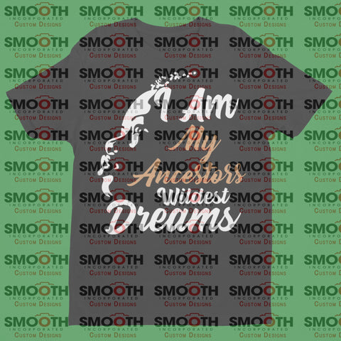 MY ANCESTORS Wildest Dreams