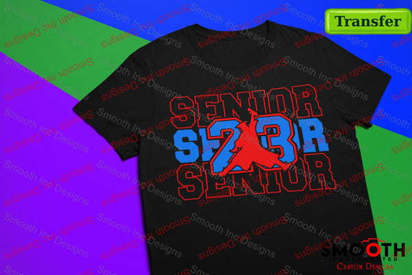 Air Senior 23 Repeat  (DTF TRANSFER)