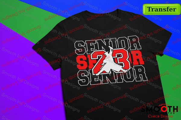 Air Senior 23 Repeat  (DTF TRANSFER)