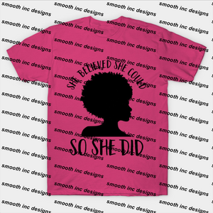 She Believed She Could