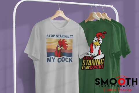 Stop Staring At My . ..  (2 Designs included)