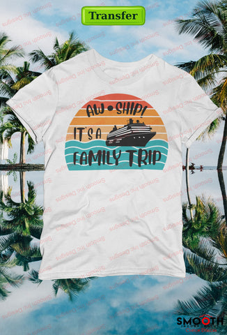 FAMILY Cruise (DTF TRANSFER)