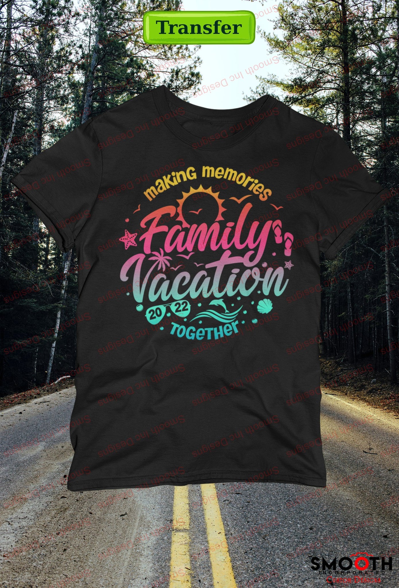 FAMILY VACATION 2022 (DTF TRANSFER)